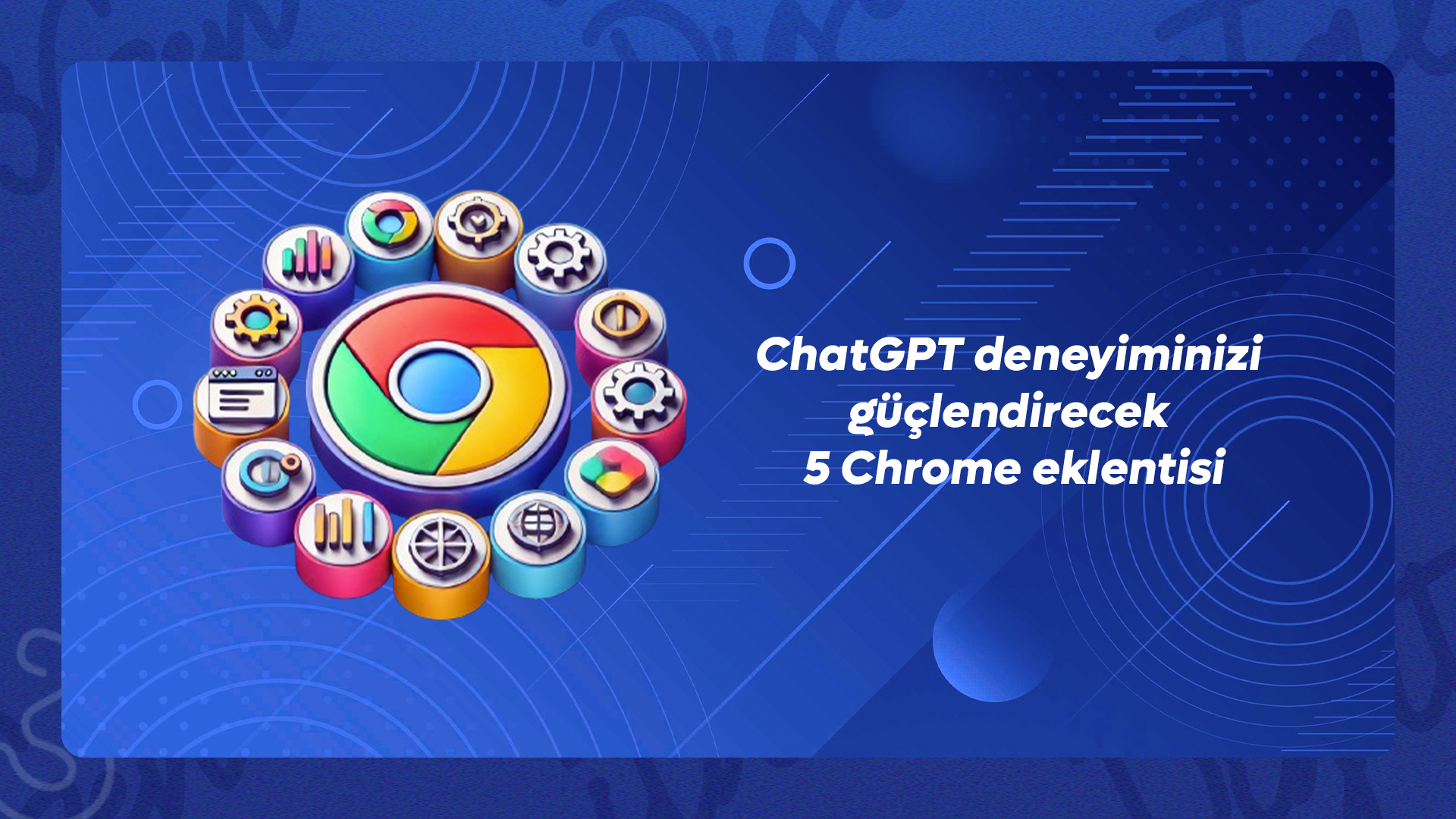 ChatGPT deneyiminizi güçlendirecek 5 Chrome eklentisi