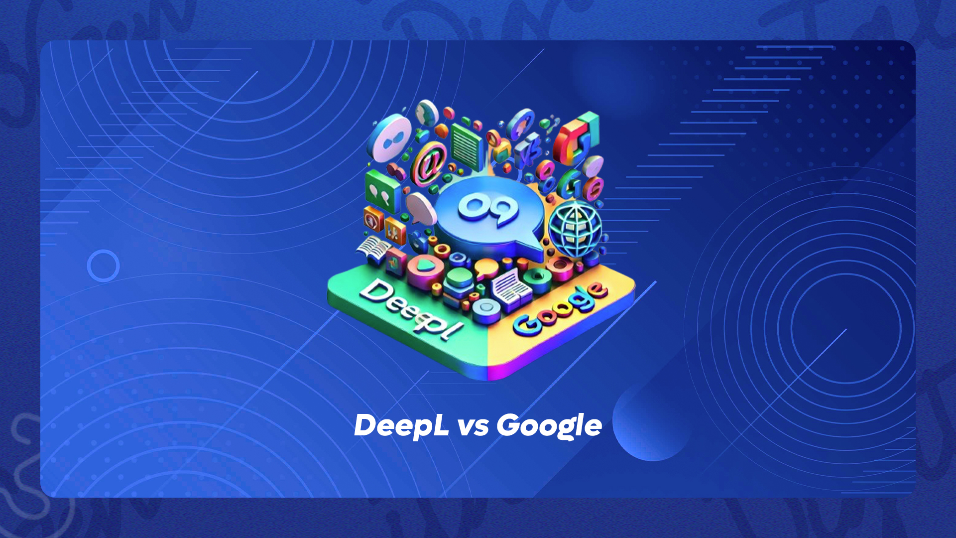 DeepL vs Google