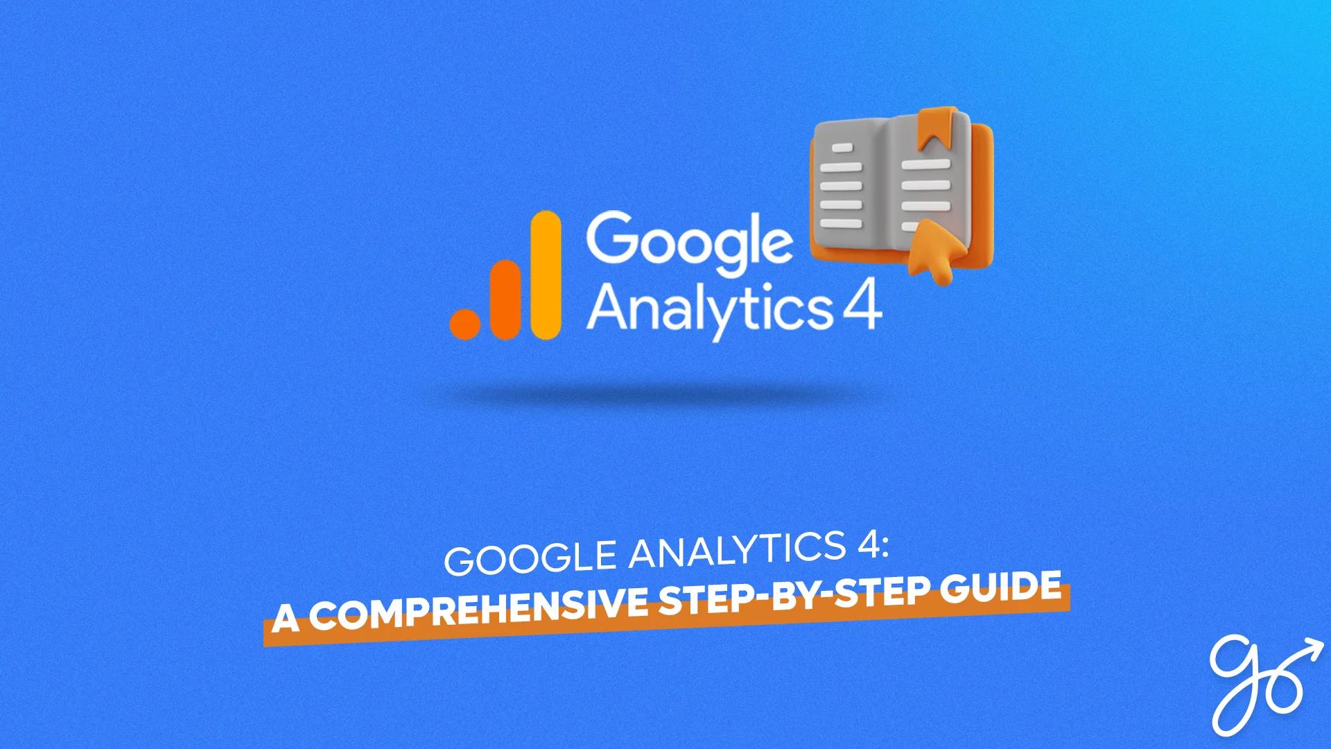 GoAnalytix | GA4 Audit: A Comprehensive Step-by-Step Guide 