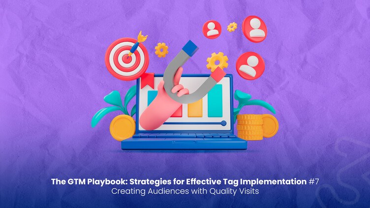 Creating Audiences with Quality Visits