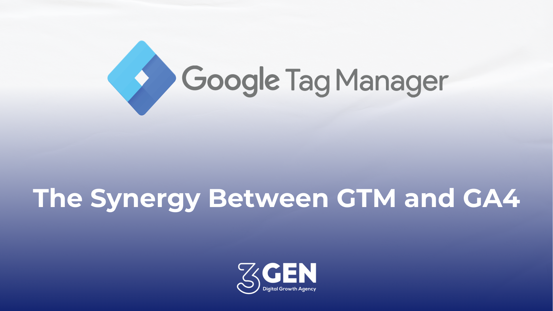 The Synergy Between GTM and GA4